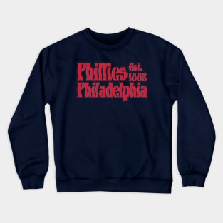 Philadelphia Phillies  / Old Style Vintage Crewneck Sweatshirt